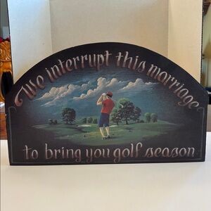 💕5/25💕Golf Season Decorative Sign 16 X 10
